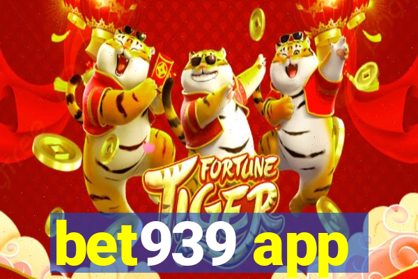 bet939 app